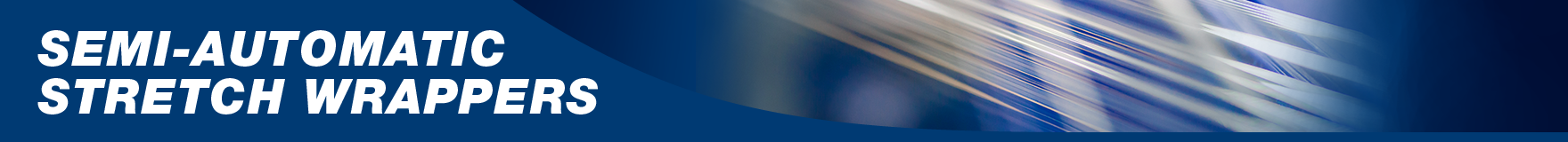 Semi Automatic stretch wrappers