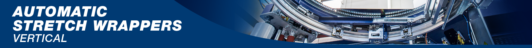 Vertical Automatic Stretch Wrappers Vertical Automatic Stretch Wrappers